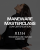 Maneware Masterclass July 14th